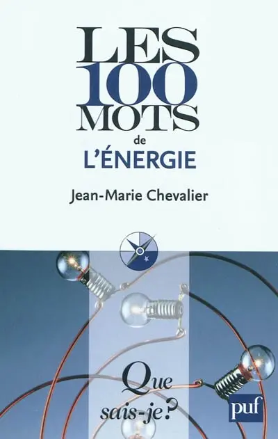 Les 100 mots de l'énergie
