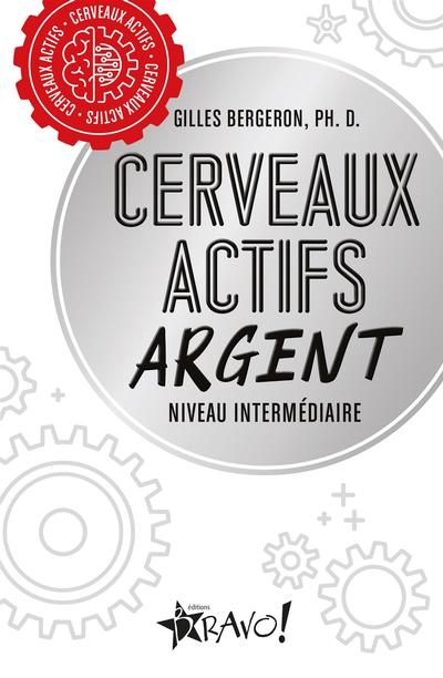 Cerveaux actifs : Argent : Niveau intermédiaire