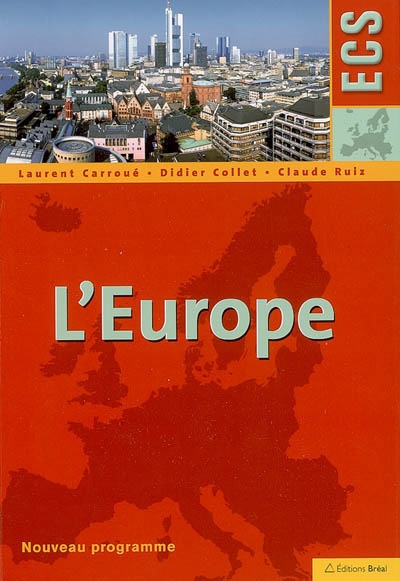L'Europe : classes préparatoires ECS : nouveau programme