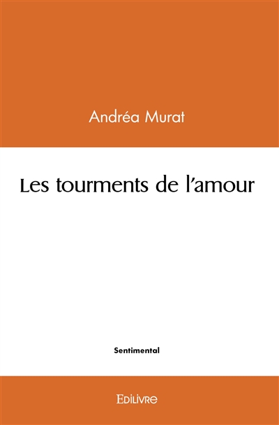 Les tourments de l'amour