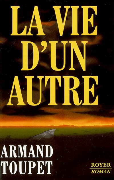 La vie d'un autre