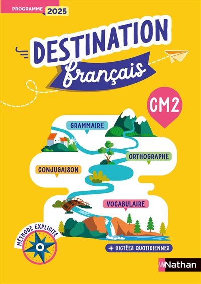 Destination français, CM2 :...