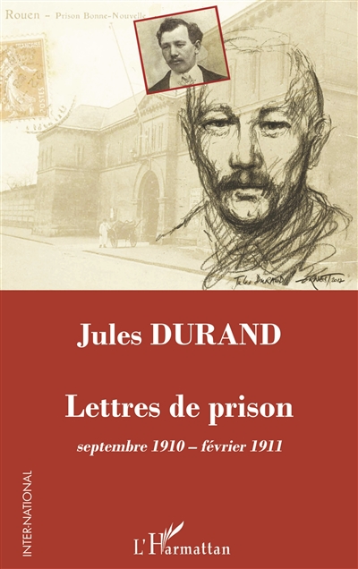 Lettres de prison : septembre 1910-février 1911