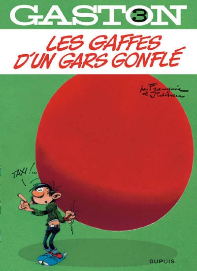 Gaston : les gaffes d'un gars gonflé