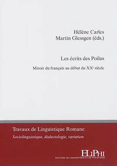 Les écrits des poilus : miroir du français au début du XXe siècle