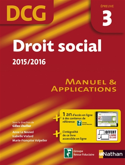 Droit social, DCG épreuve 3 : manuel & applications : 2015-2016