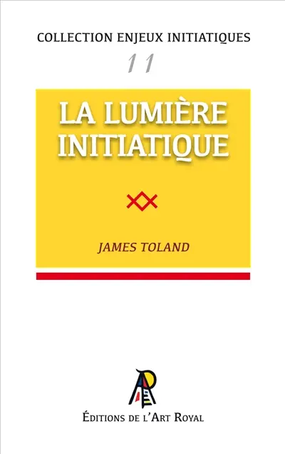 Enjeux initiatiques 11 : La Lumière Initiatique
