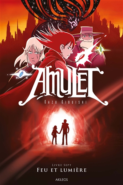 Amulet. Vol. 7. Feu et lumière