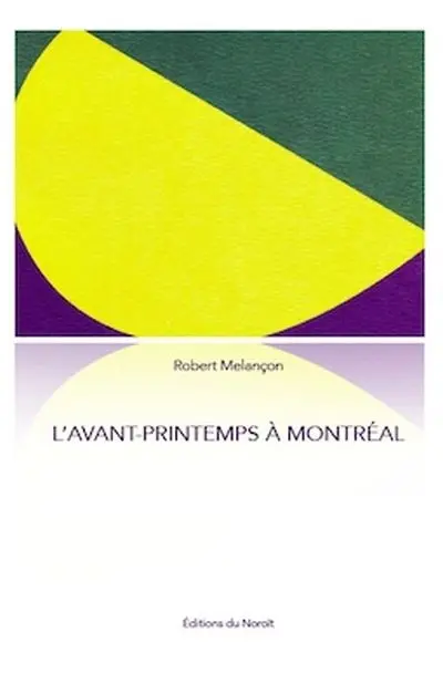L'avant-printemps à Montréal