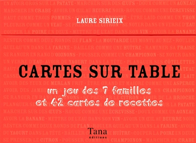Cartes sur table : un jeu des 7 familles et 42 cartes de recettes