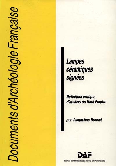 Lampes céramiques signées : définition critique d'ateliers du Haut-Empire