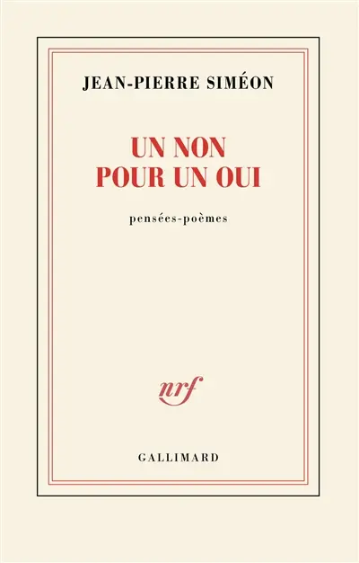 Un non pour un oui : pensées, poèmes Un non pour un oui : pensées, poèmes