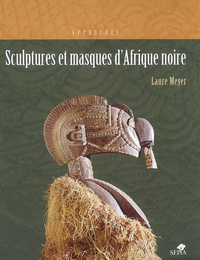 Sculptures et masques d'Afrique noire