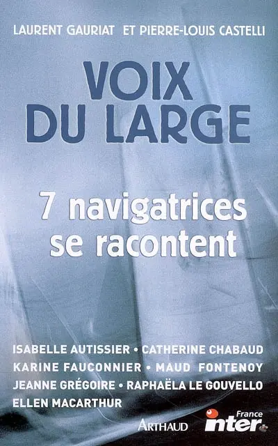 Voix du large : 7 navigatrices se confient