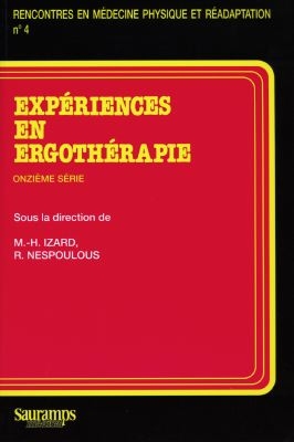Expériences en ergothérapie. Vol. 11
