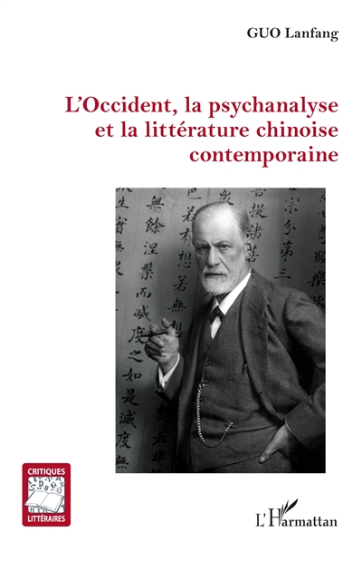 L'Occident, la psychanalyse et la littérature chinoise contemporaine