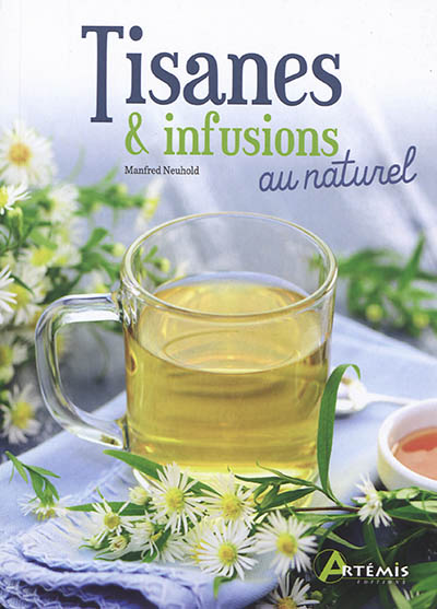 Tisanes & infusions au naturel