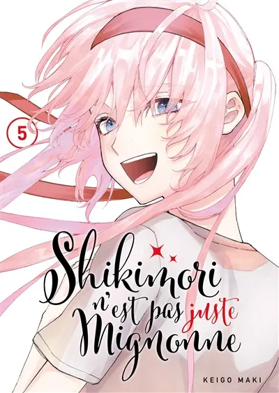 Shikimori n'est pas juste mignonne. Vol. 5