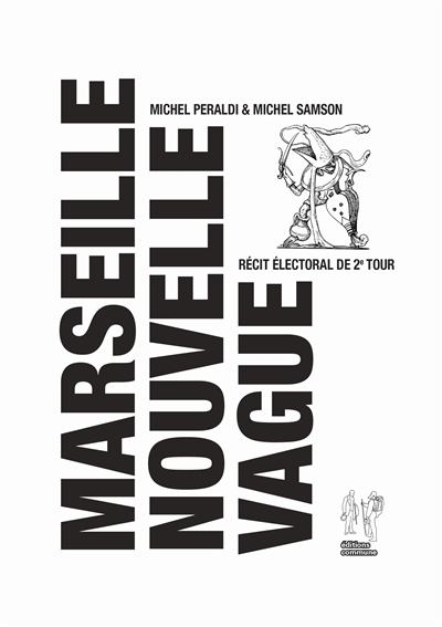 Marseille nouvelle vague : récit électoral de 2e tour