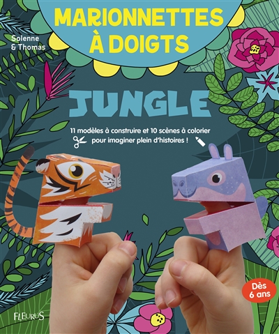 Jungle : 11 modèles à construire et 10 scènes à colorier pour imaginer plein d'histoires !
