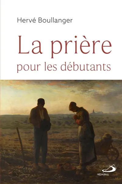La Prière pour les débutants