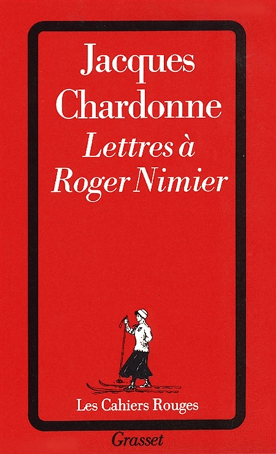 Lettres à Roger Nimier : et quelques réponses de Roger Nimier