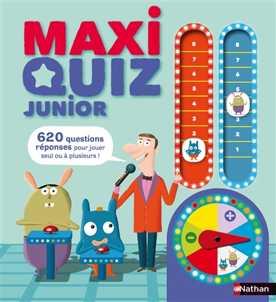 Maxi quiz junior : 620 questions-réponses pour jouer seul ou à plusieurs !