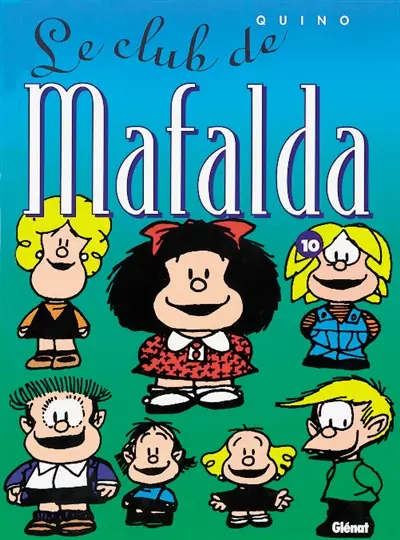 Mafalda. Vol. 10. Le club de Mafalda
