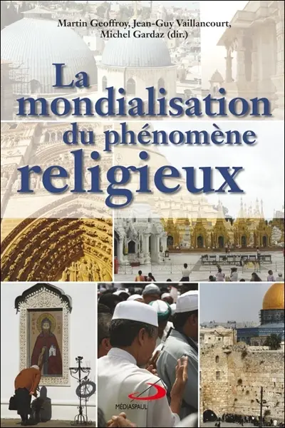 La mondialisation du phénomène religieux