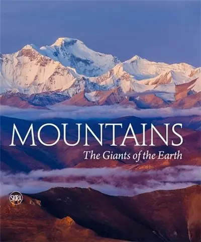 Mountains The Giants of the Earth
