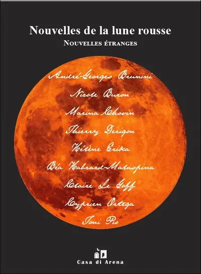 Nouvelles de la lune rousse : nouvelles étranges
