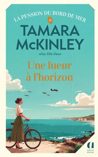 La pension du Bord de mer. Vol. 15. Une lueur à l'horizon