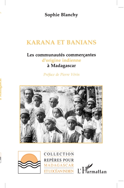 Karana et Banians : les communautés commerçantes d'origine indienne à Madagascar