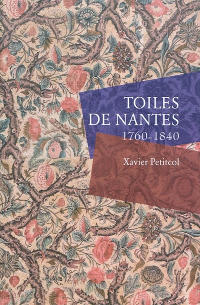 Toiles de Nantes : 1760-1840