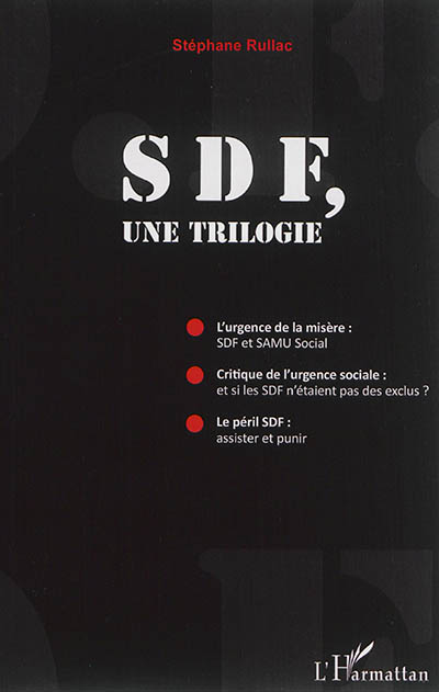 SDF, une trilogie