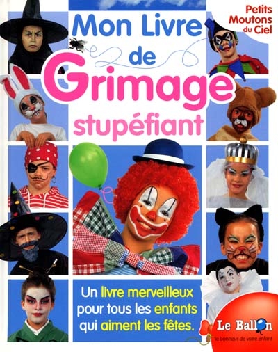 Mon Livre de Grimage Stupefiant
