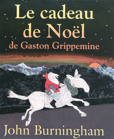 Le cadeau de Noël de Gaston Grippemine