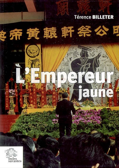 L'empereur jaune : une tradition politique chinoise
