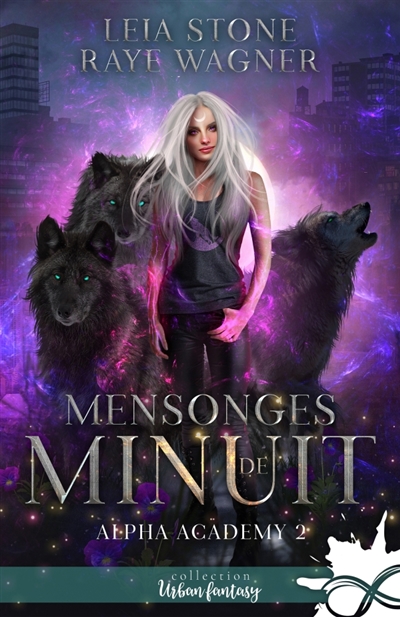 Mensonges de minuit : Alpha Academy, T2