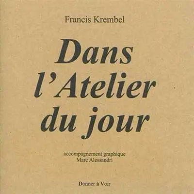 Dans l'atelier du jour