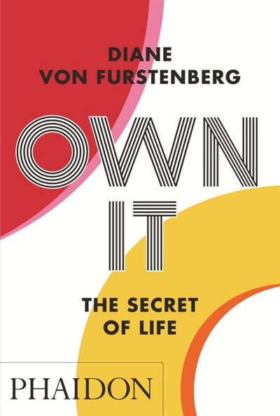 Own it : the secret of life