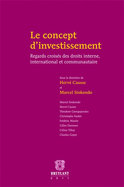 Le concept d'investissement : regards croisés des droits interne, international et communautaire