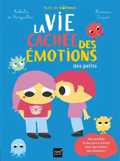 La vie cachée des émotions des petits