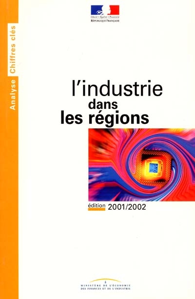 L'industrie dans les régions : édition 2001-2002