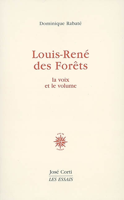 Louis-René des Forêts : la voix et le volume
