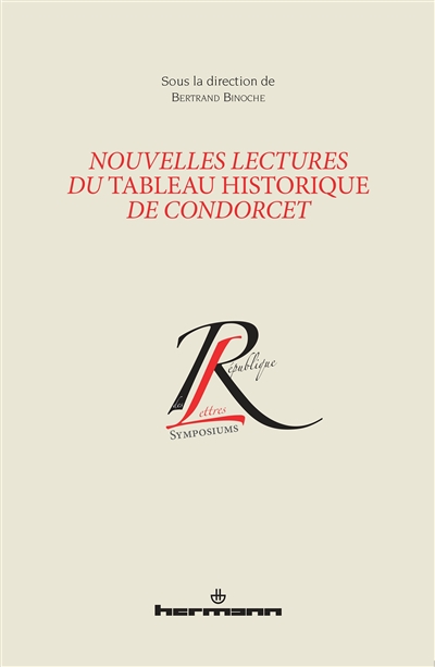 Nouvelles lectures du Tableau historique de Condorcet
