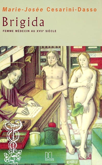 Brigida, femme médecin au XVIIe
