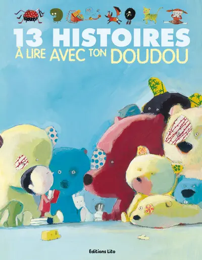 13 histoires à lire avec ton doudou