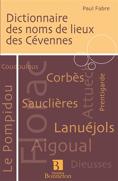 Dictionnaire des noms de lieux des Cévennes