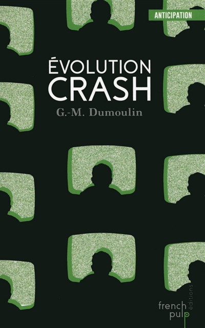 Trilogie Chris le Prez. Vol. 3. Evolution crash